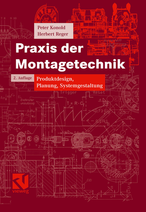 Praxis der Montagetechnik von Hesse,  Stefan, Konold,  Peter, Reger,  Herbert