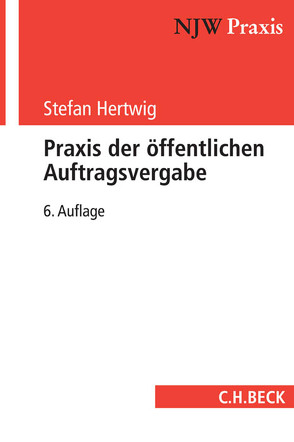 Praxis der öffentlichen Auftragsvergabe von Hertwig,  Stefan