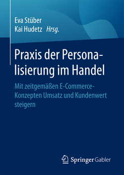 Praxis der Personalisierung im Handel von Hudetz,  Kai, Stüber,  Eva