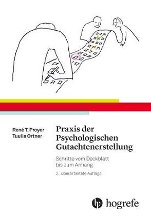 Praxis der Psychologischen Gutachtenerstellung von Proyer,  René T