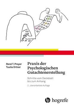 Praxis der Psychologischen Gutachtenerstellung von Proyer,  René T