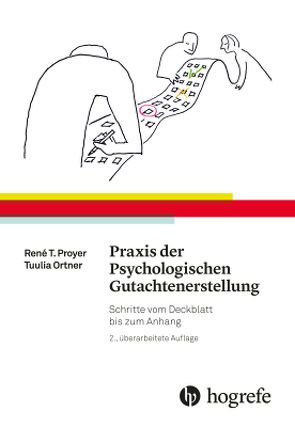 Praxis der Psychologischen Gutachtenerstellung von Proyer,  René T