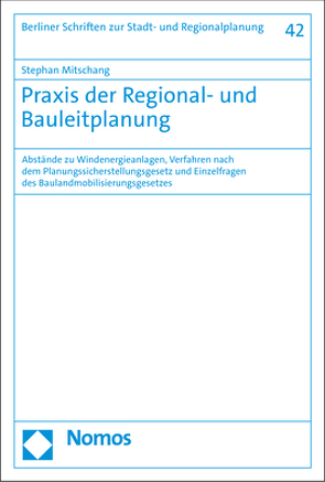 Praxis der Regional- und Bauleitplanung von Mitschang,  Stephan