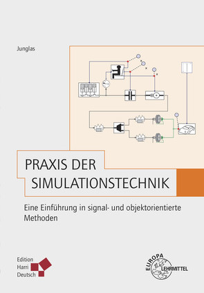 Praxis der Simulationstechnik von Junglas,  Peter