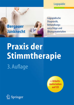 Praxis der Stimmtherapie von Bergauer,  Ute G., Janknecht,  Susanne