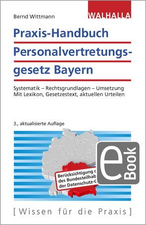 Praxis-Handbuch Personalvertretungsgesetz Bayern von Wittmann,  Bernd