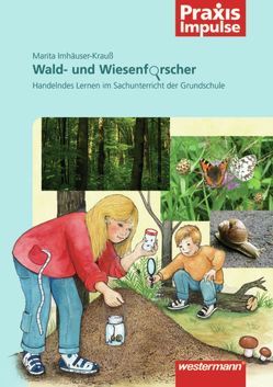 Wald- und Wiesenforscher von Imhäuser-Krauß,  Marita