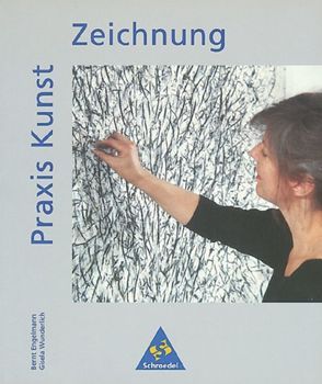 Praxis Kunst von Engelmann,  Bernt, Wunderlich,  Gisela