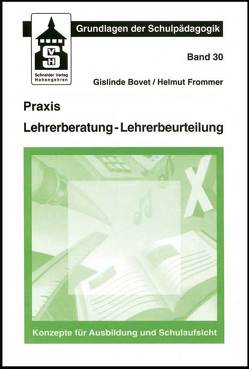 Praxis Lehrerberatung – Lehrerbeurteilung von Bovet,  Gislinde, Frommer,  Helmut