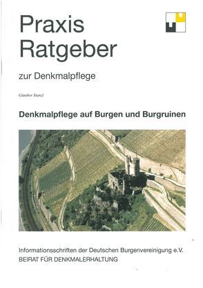 Praxis Ratgeber zur Denkmalpflege von Stanzl,  Günther