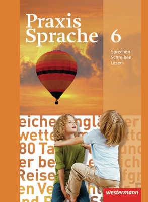 Praxis Sprache – Allgemeine Ausgabe 2010 von Herzog,  Harald, Menzel,  Wolfgang, Nußbaum,  Regina, Rudolph,  Günter, Sassen,  Ursula