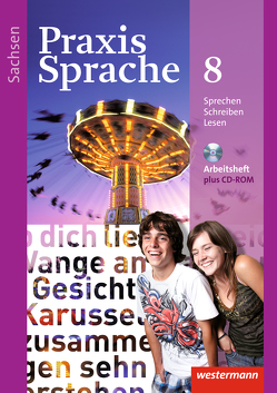 Praxis Sprache – Ausgabe 2011 für Sachsen von Haeske,  Sabine, Hirth,  Ute, Menzel,  Wolfgang, Radisch,  Roswitha, Rudolph,  Günter