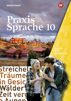 Praxis Sprache – Ausgabe 2016 für Bayern von Grassert,  Daniel, Gürster,  Markus, Gürster,  Michael, Kern,  Birgit, Knüttel,  Christian, Menzel,  Wolfgang, Ruppert,  Katrin