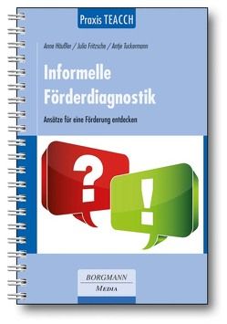 Praxis TEACCH: Informelle Förderdiagnostik von Fritzsche,  Julia, Häußler,  Anne, Tuckermann,  Antje