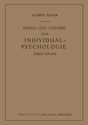 Praxis und Theorie der Individual-Psychologie von Adler,  Alfred