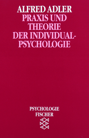 Praxis und Theorie der Individualpsychologie von Adler,  Alfred