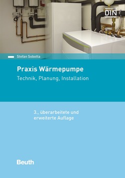 Praxis Wärmepumpe – Buch mit E-Book von Sobotta,  Stefan