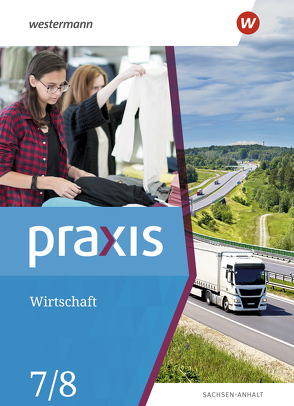 Praxis Wirtschaft – Ausgabe 2020 für Sachsen-Anhalt von Kaminski,  Hans, Künstner,  Robert, Reuter-Kaminksi,  Ortrud