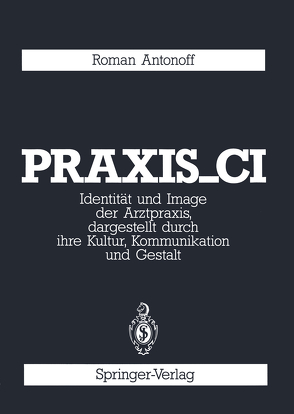 Praxis_CI von Antonoff,  Roman