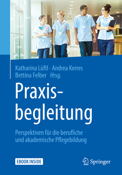 Praxisbegleitung von Felber,  Bettina, Kemser,  Johannes, Kerres,  Andrea, Lüftl,  Katharina