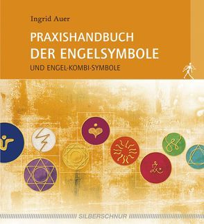 Praxishandbuch der Engelsymbole von Auer,  Ingrid