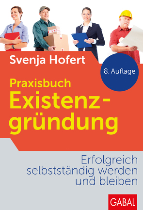 Praxisbuch Existenzgründung von Hofert,  Svenja