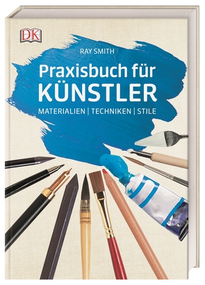 Praxisbuch für Künstler von Smith,  Ray