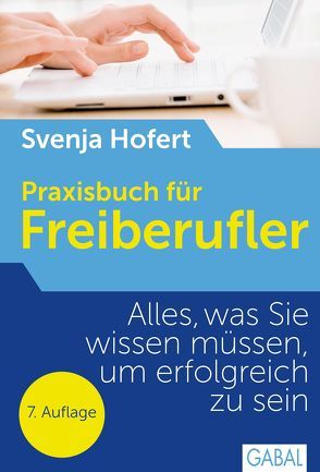 Praxisbuch für Freiberufler von Hofert,  Svenja