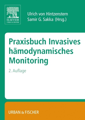 Praxisbuch Invasives Hämodynamisches Monitoring von Hintzenstern,  Ulrich von