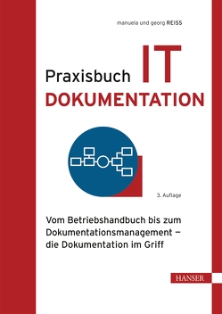 Praxisbuch IT-Dokumentation von Reiss,  Georg, Reiss,  Manuela