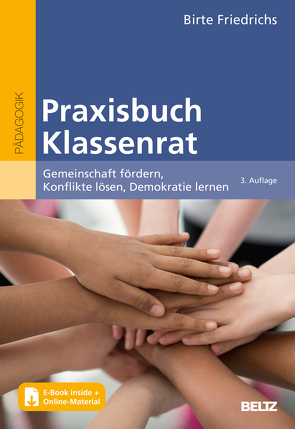 Praxisbuch Klassenrat von Friedrichs,  Birte