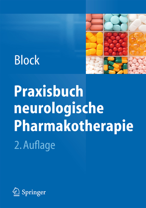 Praxisbuch neurologische Pharmakotherapie von Block,  Frank