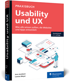 Praxisbuch Usability und UX von Jacobsen,  Jens, Meyer,  Lorena