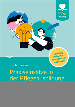 Praxiseinsätze in der Pflegeausbildung