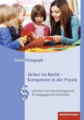 Sicher im Recht – Kompetent in der Praxis / Sicher im Recht – Kompetent in der Praxis von Schnurr,  Heike