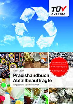 Praxishandbuch Abfallbeauftragte von Melzer,  Walter