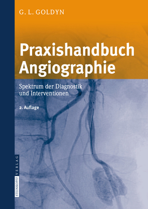 Praxishandbuch Angiographie von Goldyn,  Gerd L.