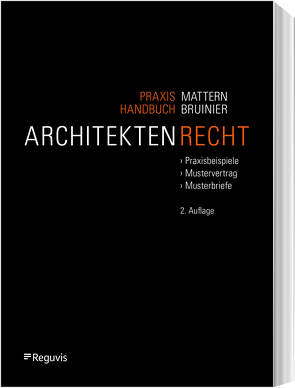 Praxishandbuch Architektenrecht von Bruinier,  Stefan, Mattern,  David