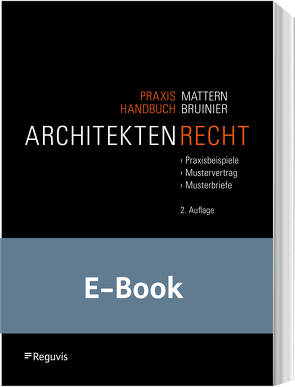 Praxishandbuch Architektenrecht (E-Book) von Bruinier,  Stefan, Mattern,  David