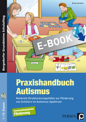 Praxishandbuch Autismus von Horbach,  Britta