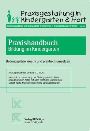 Praxishandbuch Bildung im Kindergarten von Becker,  Britta, Hupp,  Claudia, Kasel,  Monika