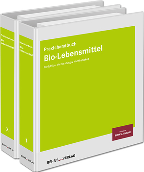 Praxishandbuch Bio-Lebensmittel von Beck,  Dr. Alexander, Buder,  Dr. Fabian, Dienel,  Dr. Wolfram, Ehrnsperger,  Dr. Franz, Gierloff,  Dipl.-Ing. Rainer, Haccius,  Dr. Marion, Hahn,  Peter, Hamm,  Prof. Dr. Ulrich, Horn,  Susanne, Huber,  Beate, Klecker,  Laurenz, Kolb,  Dr. Norbert, Pruban,  Dipl. troph. Anja, Pusch,  Elisabeth, Rampold,  Christine, Rass,  Dr. Michael, Riedel,  Ute, Rösler,  Dr. Stefan, Rothschild-Seidel,  Aleen, Schaack,  Diana, Schlöder,  Dr. Hermann, Schmidt,  Hanspeter, Strassner,  Dr. Carola, Struckmeier-Hoffmann,  Sonja, Wehlau,  Dr. Andreas, Weiss,  Thomas, Wendt,  Dr. Andreas-Sascha, Wiemers,  Dr. Matthias