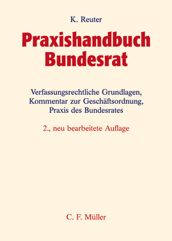 Praxishandbuch Bundesrat von Reuter,  Konrad