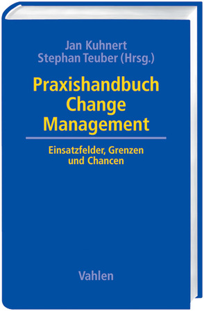 Praxishandbuch Change Management von Kuhnert,  Jan, Teuber,  Stephan