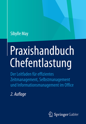 Praxishandbuch Chefentlastung von May,  Sibylle