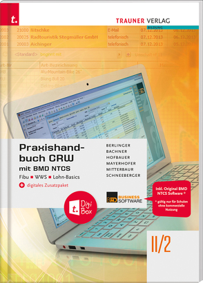 Praxishandbuch CRW mit BMD NTCS II/2 HAK/HAS + digitales Zusatzpaket von Bachner,  Sabine, Berlinger,  Roland, Hofbauer,  Marianne, Mayerhofer,  Claus, Mitterbaur,  Franz, Schneeberger,  Andrea