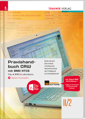 Praxishandbuch CRW mit BMD NTCS II/2 HLW/FW + digitales Zusatzpaket von Bachner,  Sabine, Berlinger,  Roland, Hofbauer,  Marianne, Mayerhofer,  Claus, Mitterbaur,  Franz, Schneeberger,  Andrea