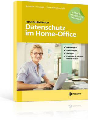 Praxishandbuch: Datenschutz im Home-Office von Günnewig,  Maximilian, Günnewig,  Sebastian