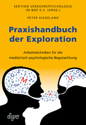 Praxishandbuch der Exploration von Kiegeland,  Peter