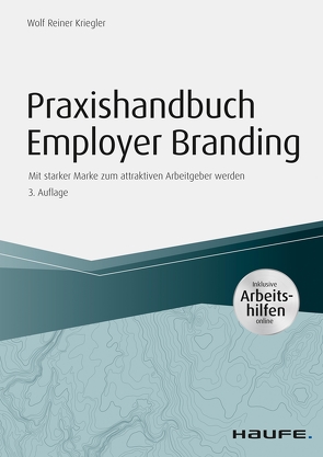 Praxishandbuch Employer Branding – mit Arbeitshilfen online von Kriegler,  Wolf Reiner